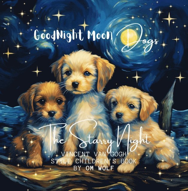 OM WOLF - GOODNIGHT MOON DOGS, E-bok. Tillgänglighet: Lägg i varukorg