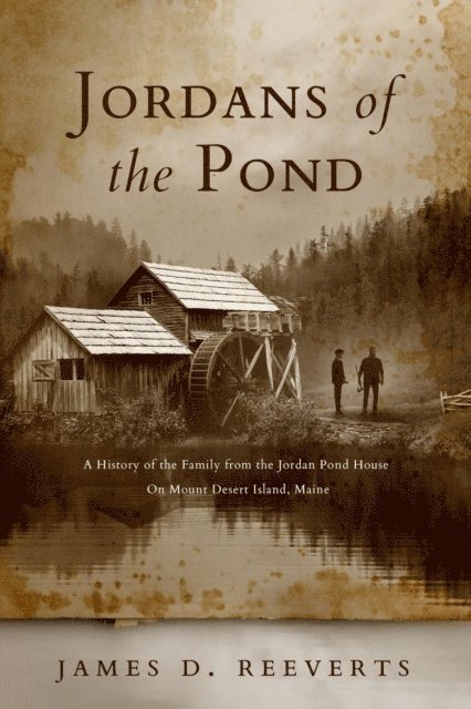 James Daryl Reeverts - Jordans of the Pond, E-bok
