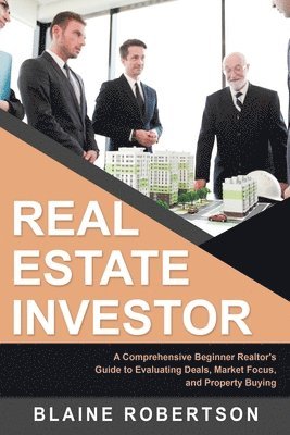 Blaine Robertson - Real Estate Investor, Häftad. Tillgänglighet: Lägg i varukorg