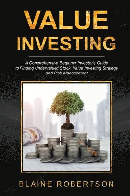 Blaine Robertson - Value Investing, Häftad. Tillgänglighet: Lägg i varukorg