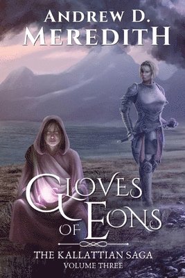Andrew D Meredith - Gloves of Eons, Häftad