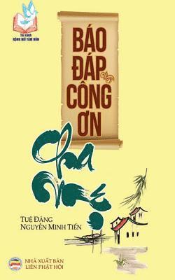 Báo đáp công ơn cha mẹ, Häftad