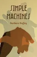 Barbara Duffey - Simple Machines, Häftad. Tillgänglighet: Lägg i varukorg