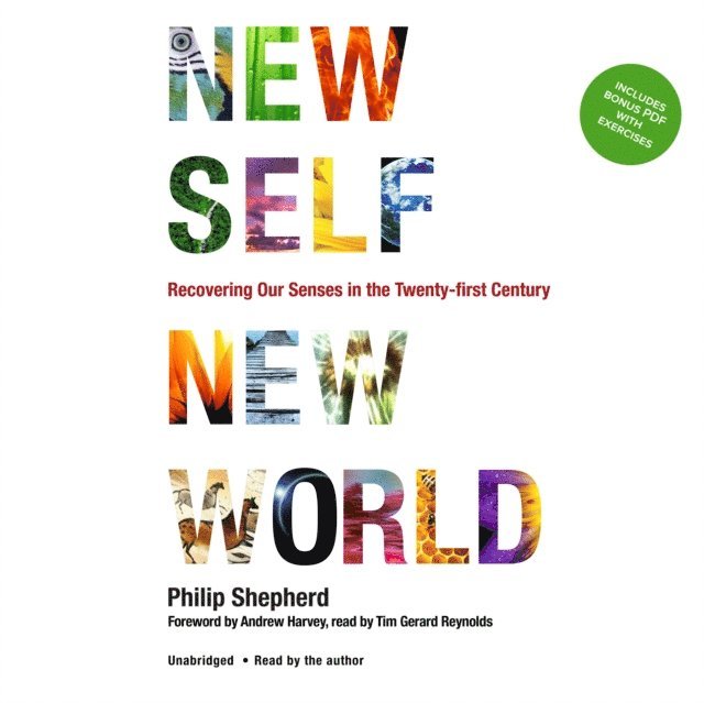 Philip Shepherd - New Self, New World, Ljudbok