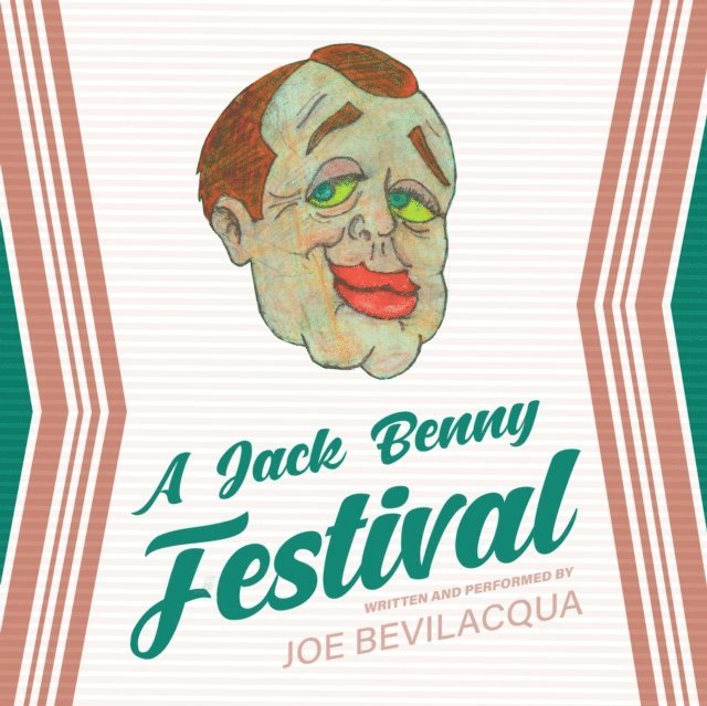 Joe Bevilacqua - Jack Benny Festival, Ljudbok