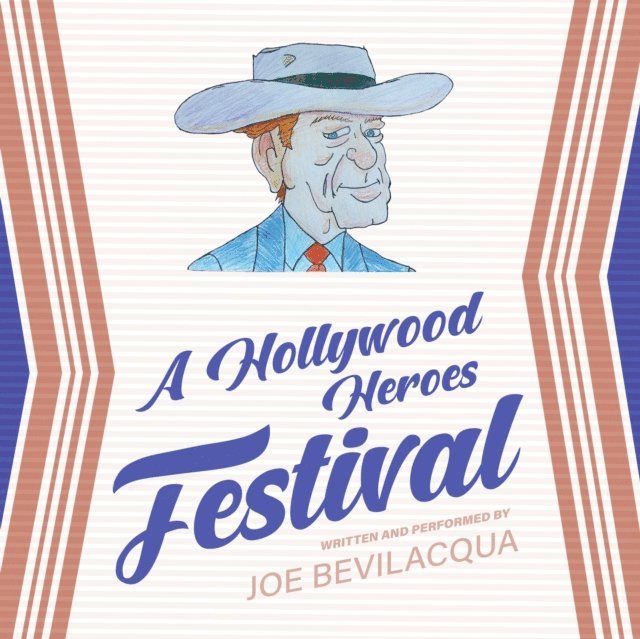 Joe Bevilacqua - Hollywood Heroes Festival, Ljudbok