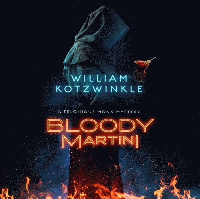 William Kotzwinkle - Bloody Martini, Ljudbok