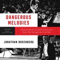 Dangerous Melodies