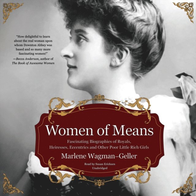 Marlene Wagman-Geller - Women of Means, Ljudbok
