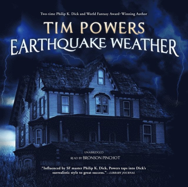Tim Powers - Earthquake Weather, Ljudbok