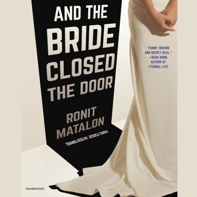 Ronit Matalon - And the Bride Closed the Door, Ljudbok. Tillgänglighet: Lägg i varukorg