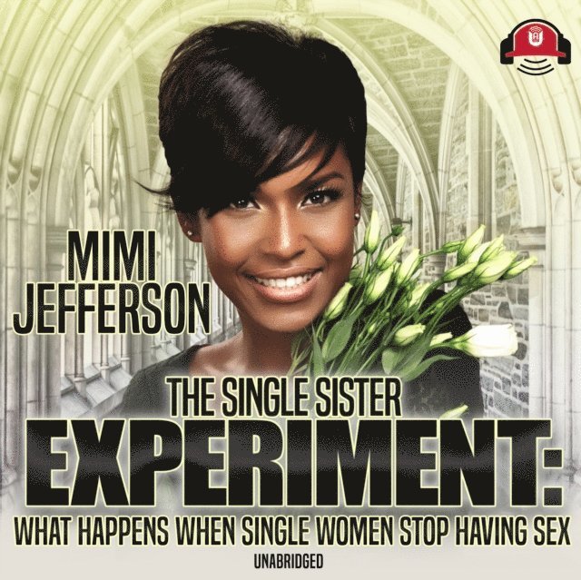 MiMi Jefferson - Single Sister Experiment, Ljudbok