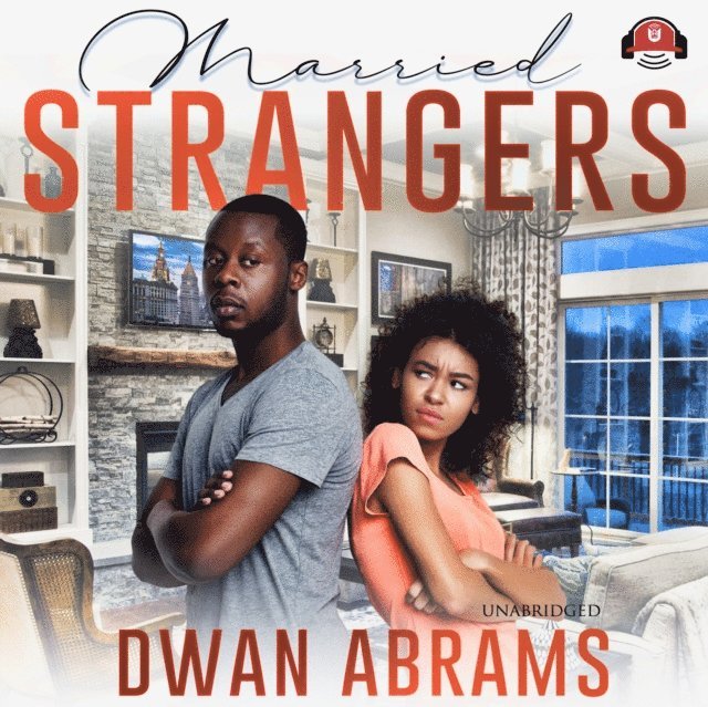 Dwan Abrams - Married Strangers, Ljudbok
