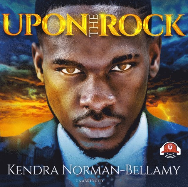 Kendra Norman-Bellamy - Upon This Rock, Ljudbok