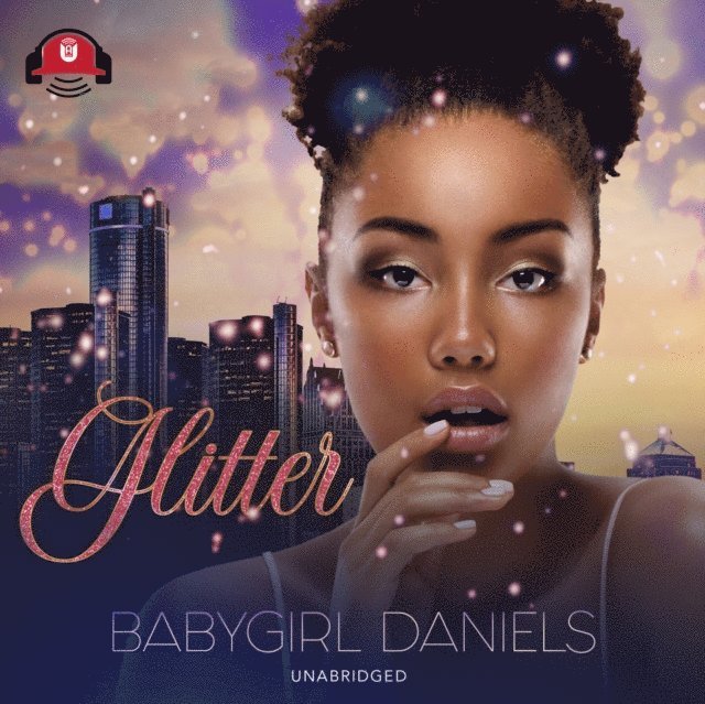 Babygirl Daniels - Glitter, Ljudbok