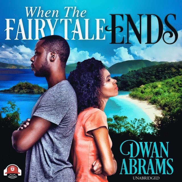 Dwan Abrams - When the Fairytale Ends, Ljudbok