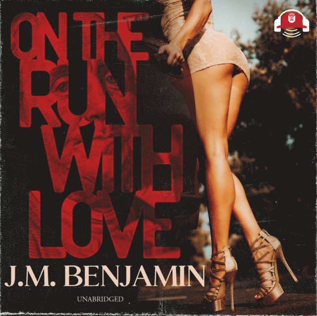 J. M. Benjamin - On the Run with Love, Ljudbok