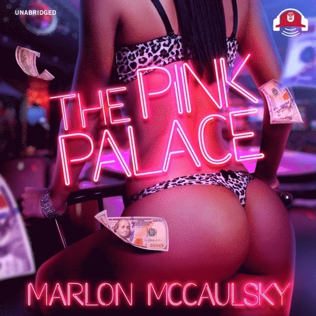 Marlon McCaulsky - Pink Palace, Ljudbok