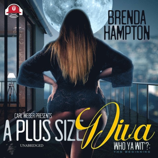 Brenda Hampton - Plus Size Diva, Ljudbok