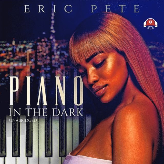 Eric Pete - Piano in the Dark, Ljudbok
