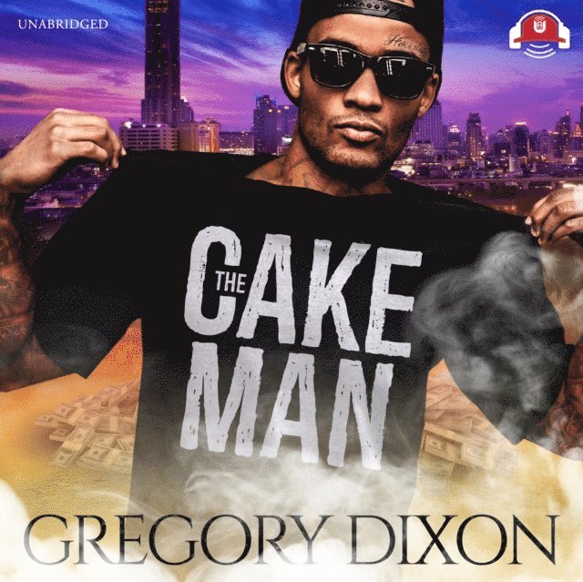 Gregory Dixon - Cake Man, Ljudbok
