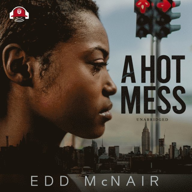 Edd McNair - Hot Mess, Ljudbok