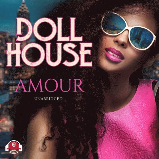 Amour - Doll House, Ljudbok
