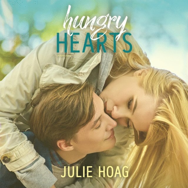 Julie Hoag - Hungry Hearts, Ljudbok