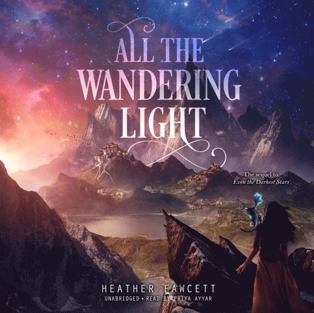 Heather Fawcett - All the Wandering Light, Ljudbok
