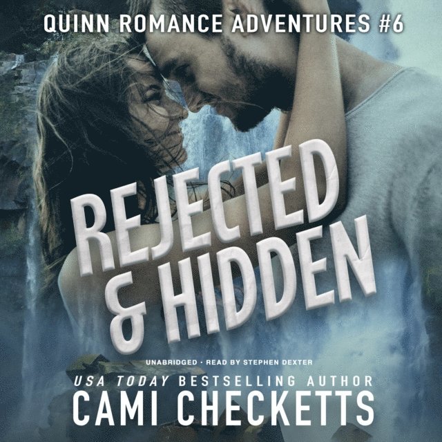 Cami Checketts - Rejected & Hidden, Ljudbok