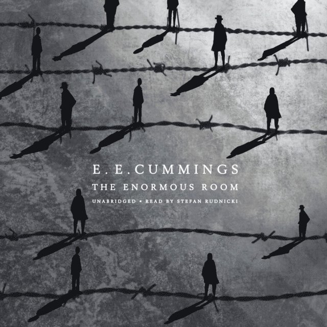 E. E. Cummings - Enormous Room, Ljudbok