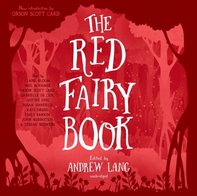Andrew Lang, Claire Bloom - Red Fairy Book, Ljudbok