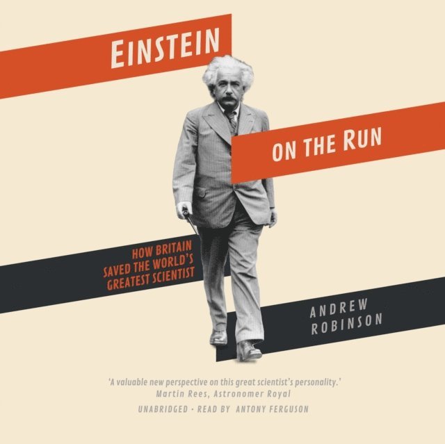 Andrew Robinson - Einstein on the Run, Ljudbok