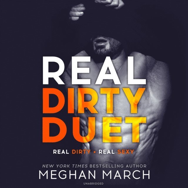 Meghan March - Real Dirty Duet, Ljudbok