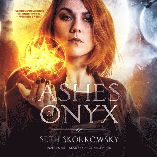Seth Skorkowsky - Ashes of Onyx, Ljudbok