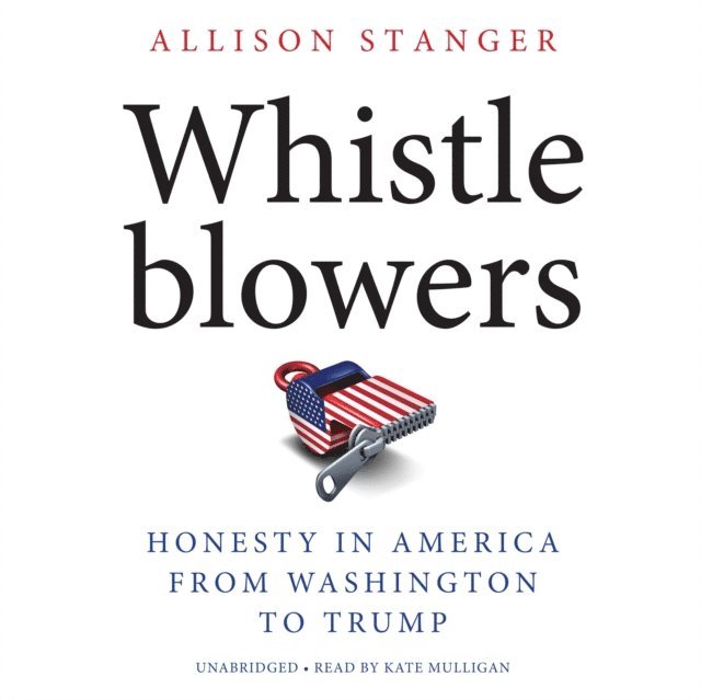 Allison Stanger - Whistleblowers, Ljudbok