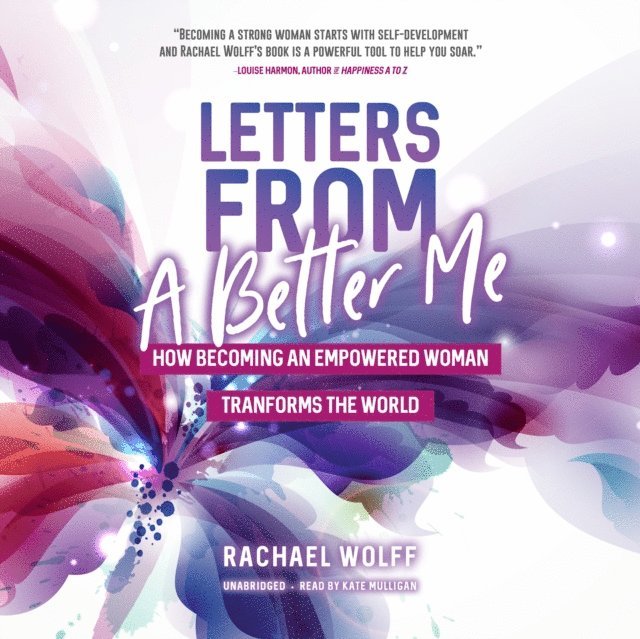 Rachael Wolff - Letters from a Better Me, Ljudbok