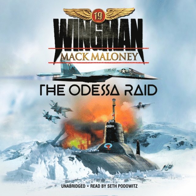 Mack Maloney - Odessa Raid, Ljudbok