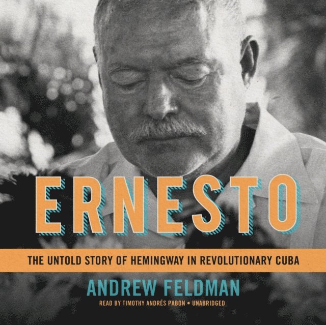 Andrew Feldman - Ernesto, Ljudbok
