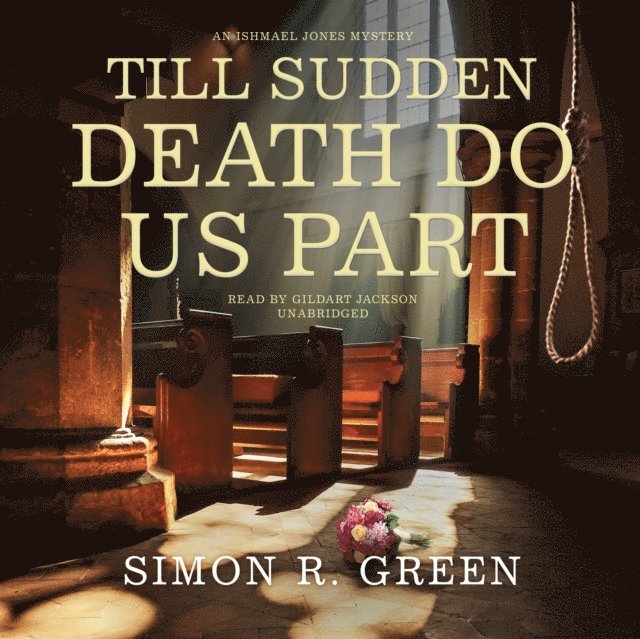 Simon R. Green - Till Sudden Death Do Us Part, Ljudbok