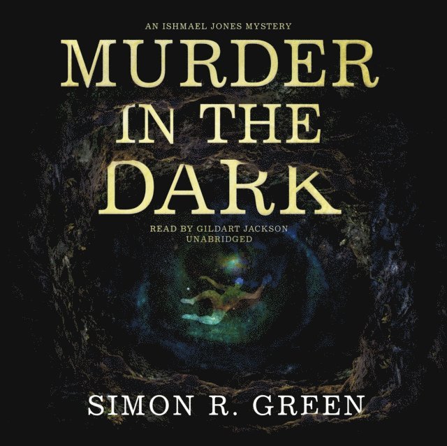Simon R. Green - Murder in the Dark, Ljudbok