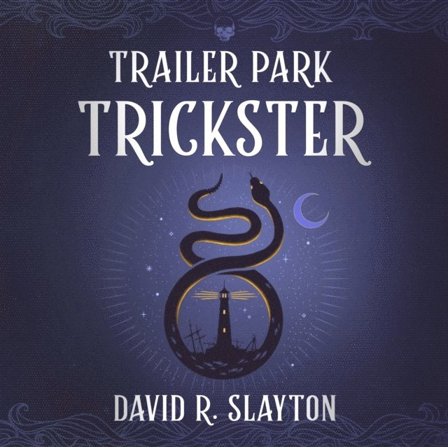 David R. Slayton - Trailer Park Trickster, Ljudbok
