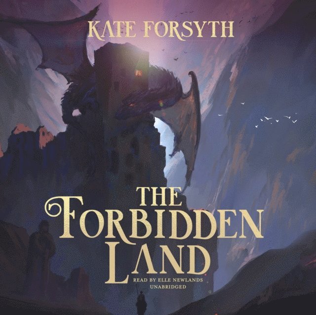 Kate Forsyth - Forbidden Land, Ljudbok