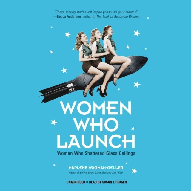 Marlene Wagman-Geller - Women Who Launch, Ljudbok