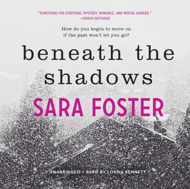 Sara Foster - Beneath the Shadows, Ljudbok