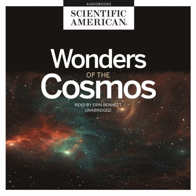 Scientific American - Wonders of the Cosmos, Ljudbok