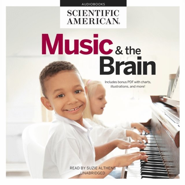 Scientific American - Music & the Brain, Ljudbok