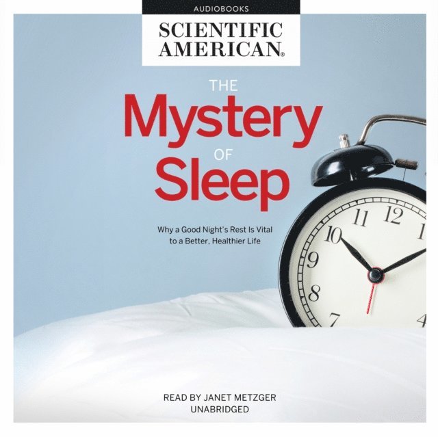 Scientific American - Mystery of Sleep, Ljudbok