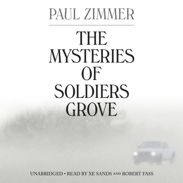 Paul Zimmer - Mysteries of Soldiers Grove, Ljudbok