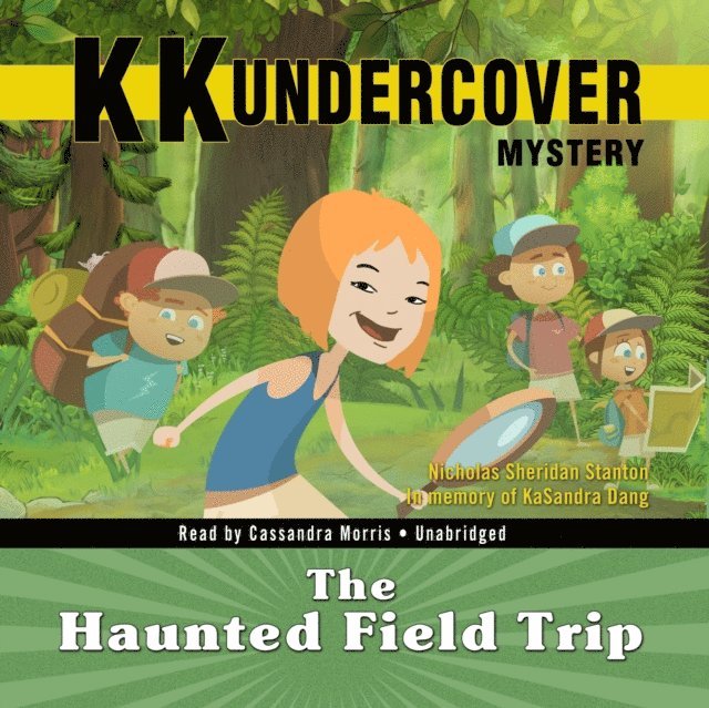 Nicholas Sheridan Stanton - KK Undercover Mystery: The Haunted Field Trip, Ljudbok